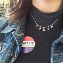 Load image into Gallery viewer, NASTY Word Necklace